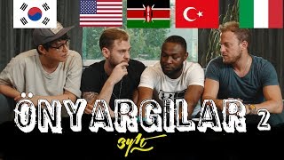 ÖNYARGI (Kenya'dan Abur Cubur, Yurtdışında Türkiye Algısı) : 3Y1T #64