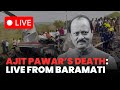 LIVE NOW: Ground Coverage From Ajit Pawar's Flight Crash, Baramati | Watch Now
