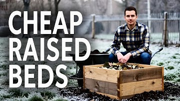 How to Build Cheap, DIY Raised Garden Beds In Under 30 Minutes for Winter
