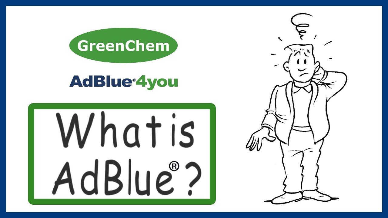 What is the function of AdBlue?