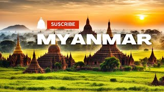 VISIT MYANMAR AND ITS INCREDIBLE DESTINATIONS