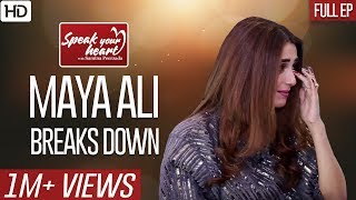 Maya Ali's Most Emotional Interview | Parey Hut Love | Speak Your Heart With Samina Peerzada NA1G