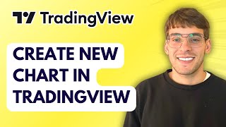 How to Create New Chart in TradingView [2026 Full Guide]