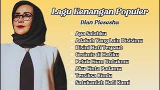 Dian Piesesha Lagu Kenangan Populer | Lagu Nostalgia Terbaik Dian Piesesha