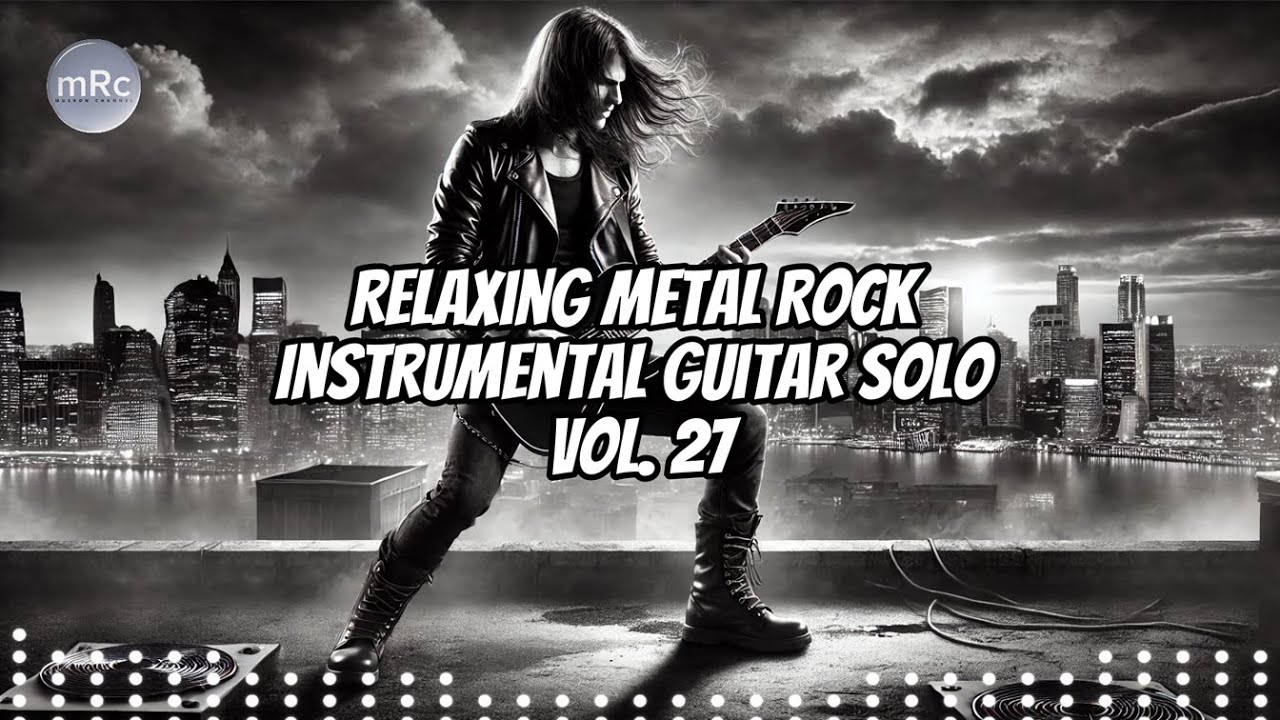 Relaxing Metal Rock Instrumental Guitar Solo Vol. 27 - YouTube