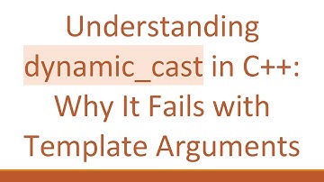 Understanding dynamic_cast in C+ + : Why It Fails with Template Arguments