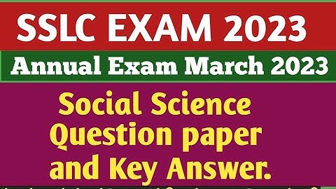 Sslc Social science exam 2023 key answer/SSLC exam Social science question paper 2023/SSLC exam 2023