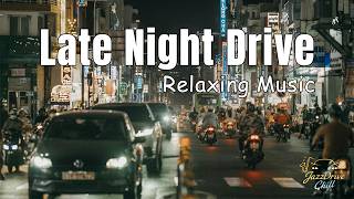Relaxing Night Drive 🌙4K Soft Jazz Music for Better Sleep & Calm Mind screenshot 2
