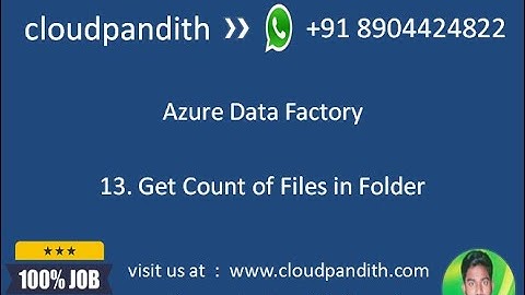 Azure Data Factory || Get Count of files from folder in azure data factory