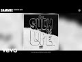 Sammie - Such Is Life (Audio)