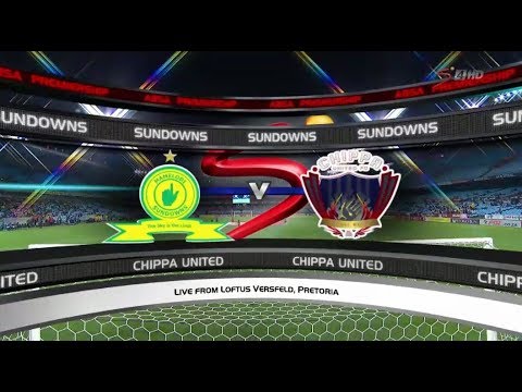 Absa Premiership 2017 18 Mamelodi Sundowns Vs Chippa United Youtube