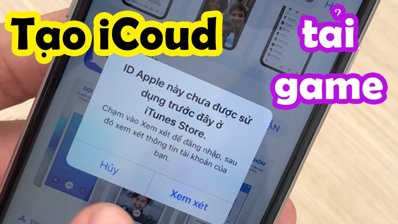 id app store New Tạo iCloud Cho iPhone Tải Game | Xác Minh Tài Khoản