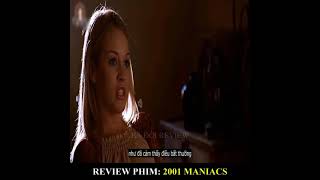 Review Phim 2001 Maniacs