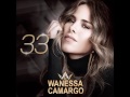 07 - Wanessa Camargo - Não Me Sufoca