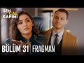 Sen Çal Kapımı 31. Bölüm Fragmanı