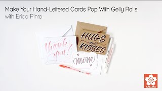 Make Your Hand Lettered Cards Pop With Gelly Rolls