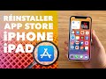 Rinstaller lapp store sur votre iphone  app store disparu