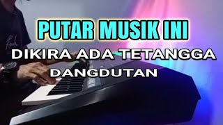 Nyetel Lagu Ini Dikira Tetangga Ada Dangdutan