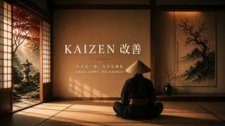 KAIZEN - Japanese Zen Music for Inner Growth