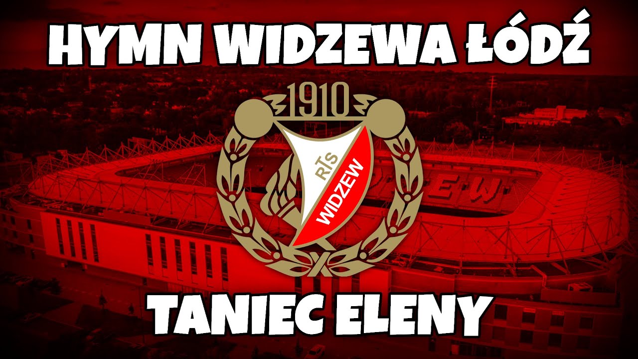 Hymn Widzewa Łódź - 