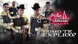 Los cuates de sinaloa - como te explico chords