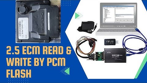 Delphi 2.5  ECM read & write By Pcm Flash