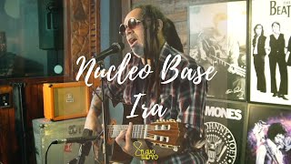 NÚCLEO BASE - Ira (Cover Flávio Thempo)