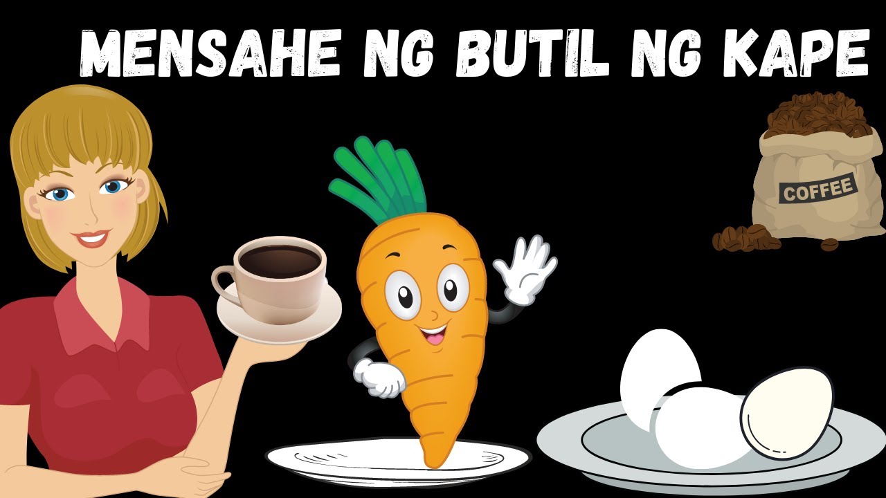 MENSAHE NG BUTIL NG KAPE - YouTube