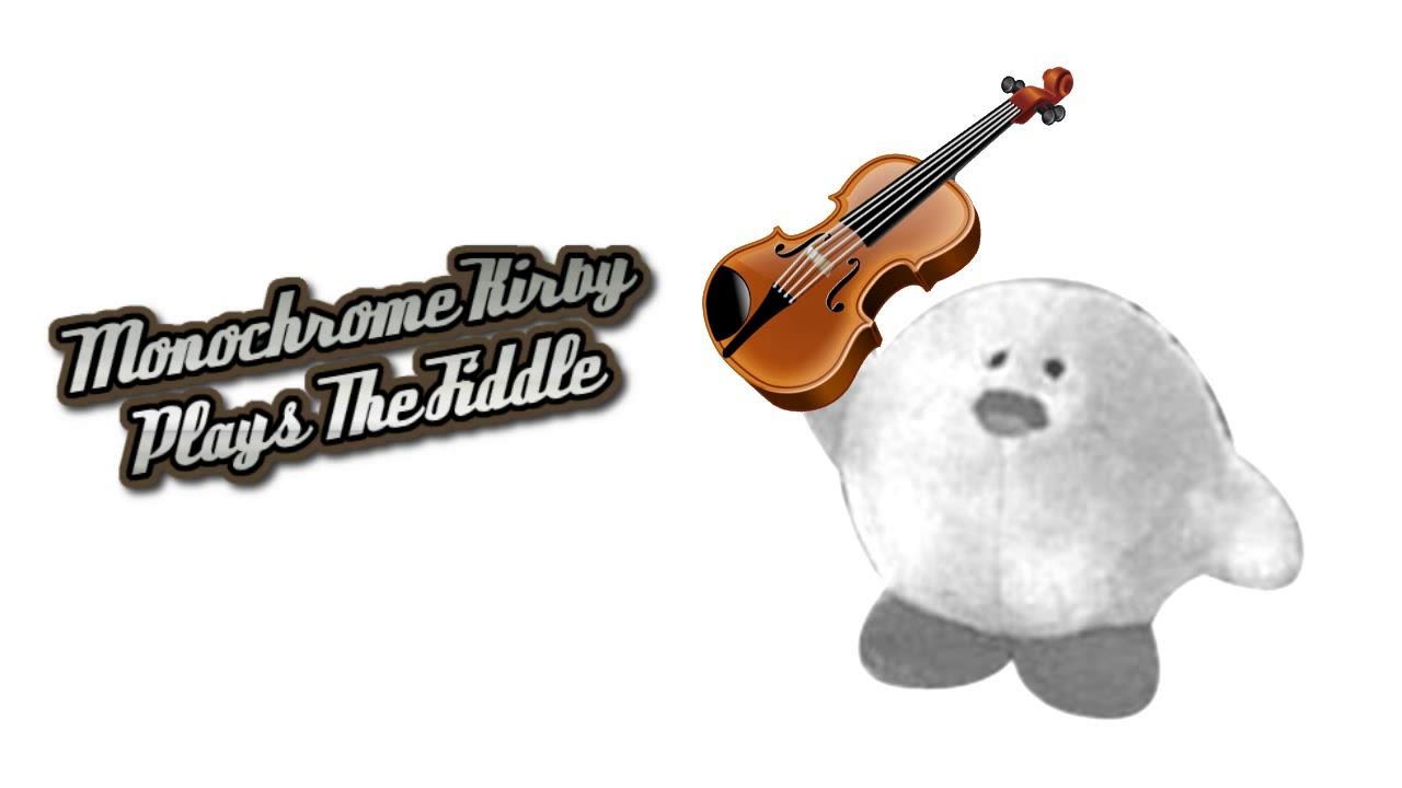Last Performance - Monochrome Kirby Plays The Fiddle