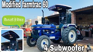 Modified tractor/Farmtrac 60 / 4 Subwoofer 🔊🔥/ Down ceiling/ Gill car audio 😁
