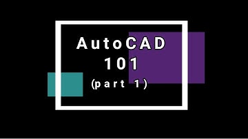 AutoCAD 101 (part 1) - Basic Commands
