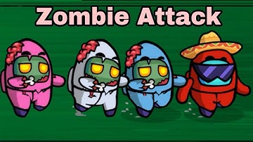 Zombie Attack | Traitor Impostors Amongst Us Gameplay Part 20