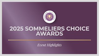2025 Sommeliers Choice Awards | Event Highlights