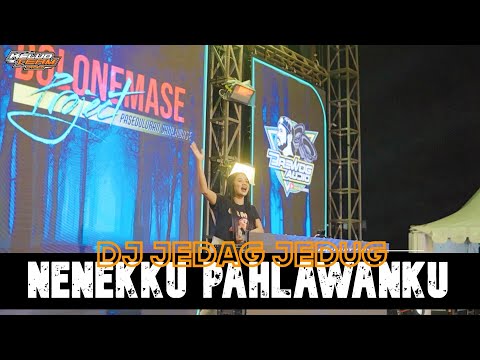 DJ NENEKKU PAHLAWANKU