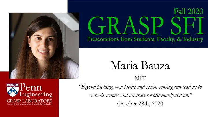 Fall 2020 GRASP SFI: Maria Bauza - October 28th