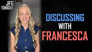 Discussing with Francesca | JFGT #1503
