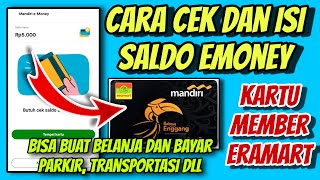 How To Check And Top Up Your Mandiri Eramart Emoney Balance. Can Be Used To Pay For Parking, Toll...