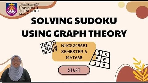 MAT668 SOLVING SUDOKU USING GRAPH THEORY