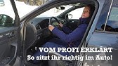 Auto Tipps Richtige Sitzposition Auto Sitztechniken Aus Dem Rennsport Youtube