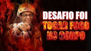 Zoio Toca Fogo No Corpo 2 Vezes