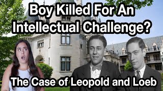 Boy Killed For An Intellectual Challenge? The SOLVED Case of Leopold and Loeb