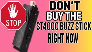 Buzz Tv Stick don't buy the st4000 buzz stick right now!