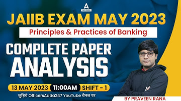 JAIIB Exam Analysis 2023 | Principles & Practices of Banking | JAIIB PPB Exam Analysis 2023