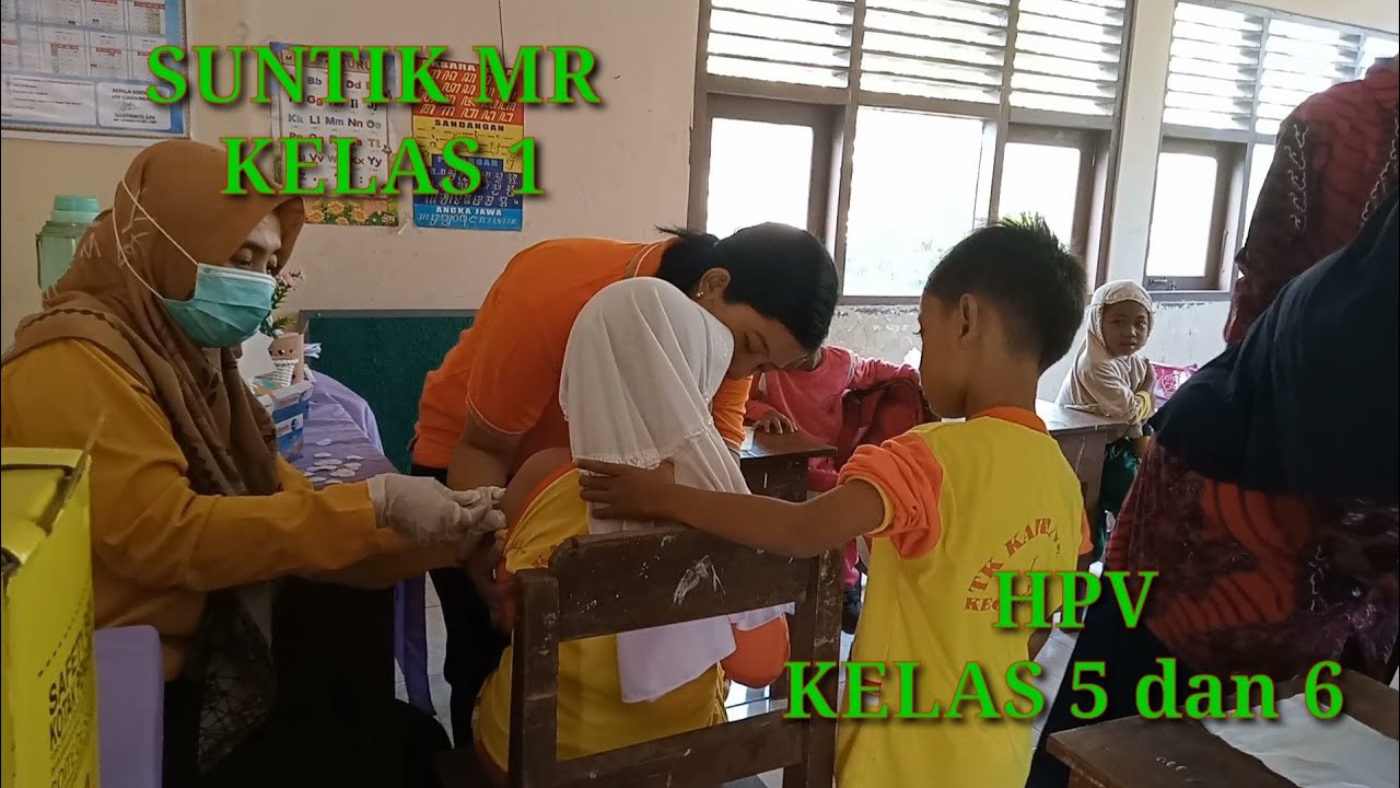 Suntik MR untuk kelas 1 dan HPV untuk perempuan kelas 5 dan kelas 6.