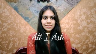 Download All I Ask - Adele In The Style Of Shila Amzah ⁓ Cover By Lavanya Video MP3 All I Ask - Adele In The Style Of Shila Amzah ⁓ Cover By Lavanya