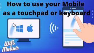 How to use your mobile as a touchpad or keyboard