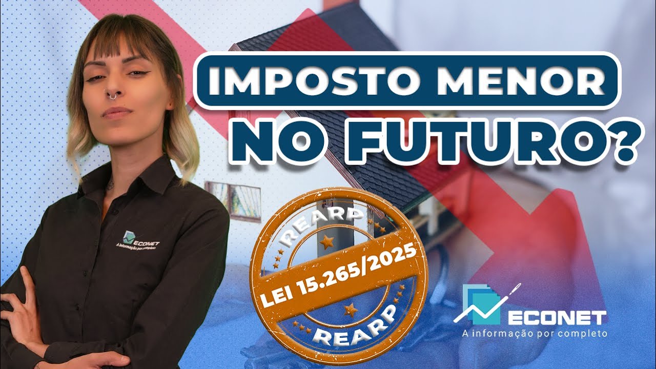 REARP EXPLICADO: ATUALIZAÇÃO PATRIMONIAL, REGULARIZAÇÃO E OS PRINCIPAIS RISCOS