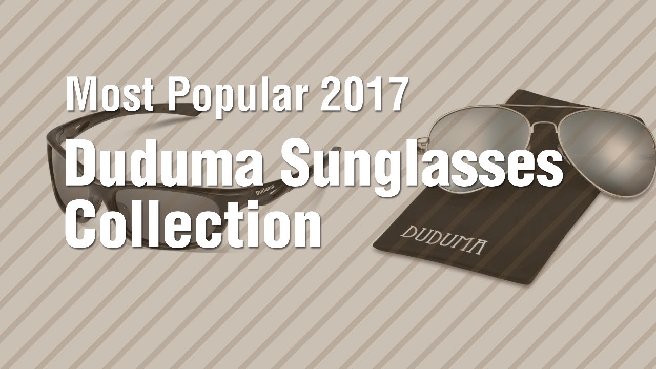 Duduma Sunglasses Collection // Most Popular 2017 YouTube