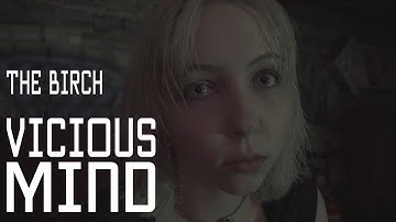 The Birch - Vicious Mind (Official Music Video)