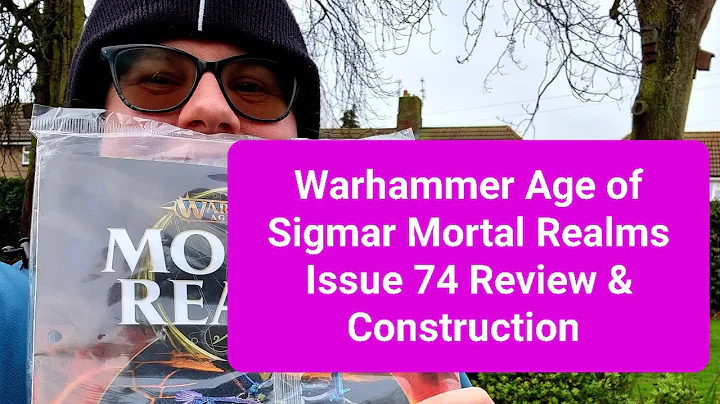 #Warhammer Age of Sigmar Mortal Realms Issue 74 Review & Construction #mortalrealms #ageofsigmar